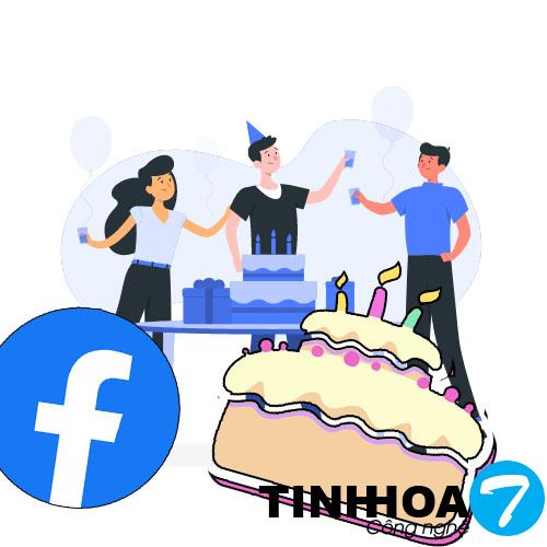 Có Thể Bạn Chưa Biết Cách Xem Ngày Sinh Nhật Của Bạn Bè Trên Facebook |  Tinh Hoa Công Nghệ